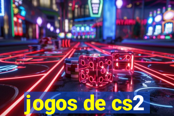 jogos de cs2